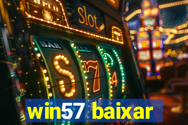 win57 baixar